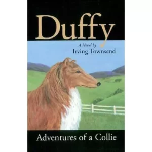Pre-Owned Duffy: Adventures of a Collie (Paperback) 1880158299 9781880158296
