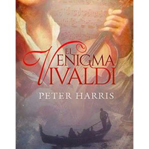 El enigma Vivaldi - Peter Harris (Autor)